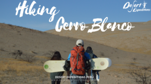 Adventure Tips for travelers in Perú, adventure tours in Perú, Lima, Huaral, Sandboarding tours and outdoor activities